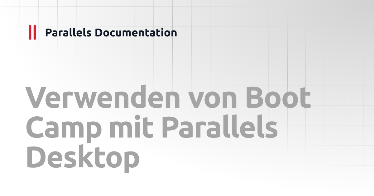 Verwenden von Boot Camp mit Parallels Desktop | User's Guide v26 ...
