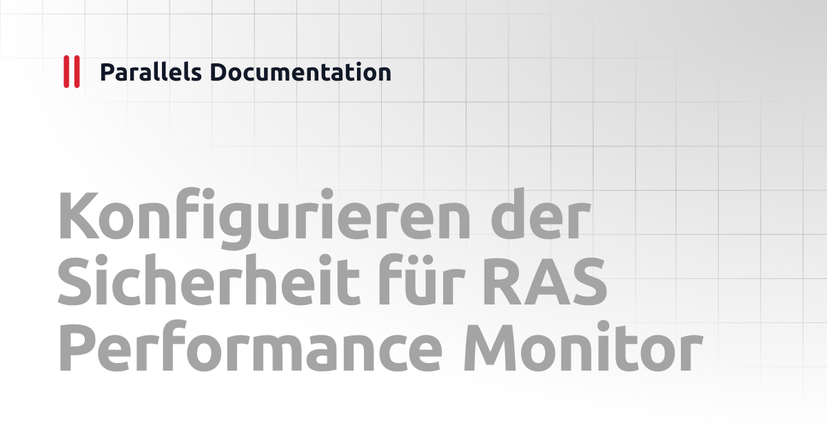 Konfigurieren der Sicherheit für RAS Performance Monitor ...