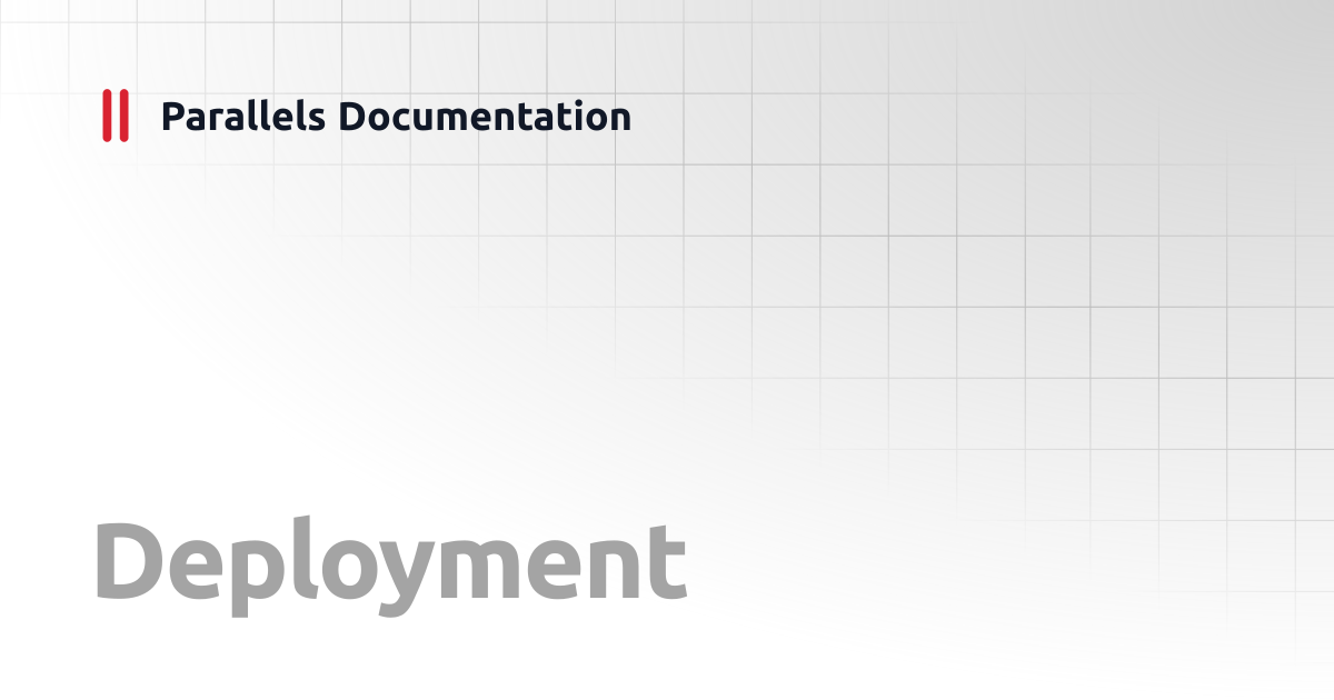 Deployment | Azure Marketplace Deployment Guide | Parallels Documentation