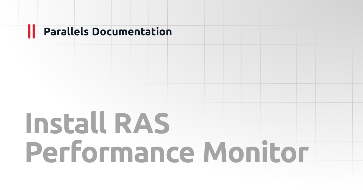Install RAS Performance Monitor | Management Portal Guide v20 ...