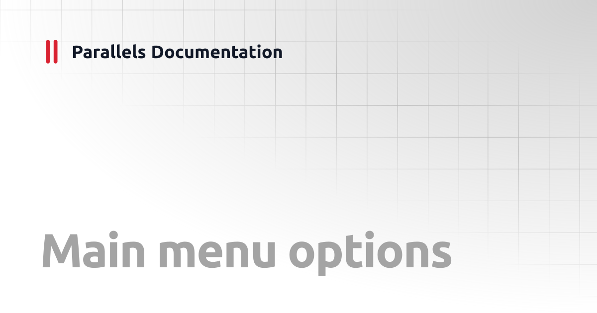 Main menu options | User Portal Guide v19 | Parallels Documentation