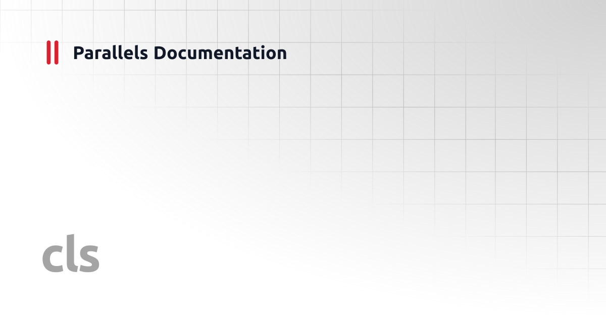 cls | Windows CLI Client Guide | Parallels Documentation